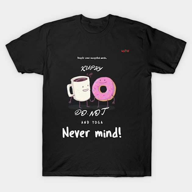 Coffee Yoga T-Shirt by Koirie Design Gallery